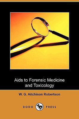 AIDS to Forensic Medicine and Toxicology (Dodo ... 1409979857 Book Cover