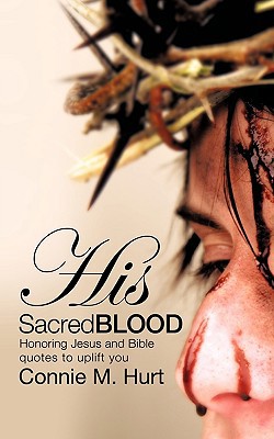 His Sacred Blood 1615790004 Book Cover