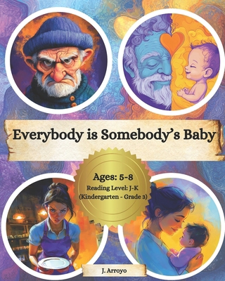 Everybody is Somebody's Baby B0DF7CMQXB Book Cover