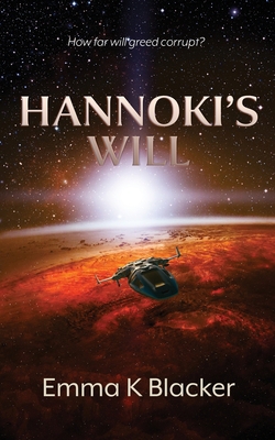 Hannoki's Will 1910077933 Book Cover