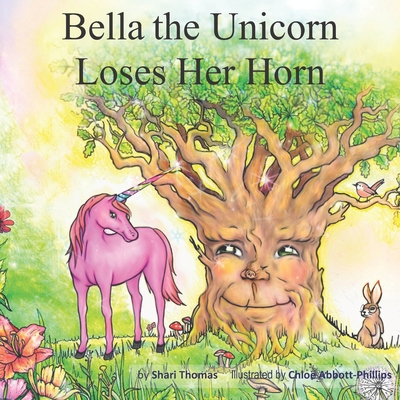 Bella the Unicorn Loses Her Horn! B09XVV31KS Book Cover