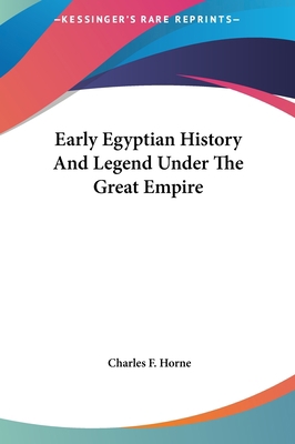 Early Egyptian History And Legend Under The Gre... 1161562524 Book Cover