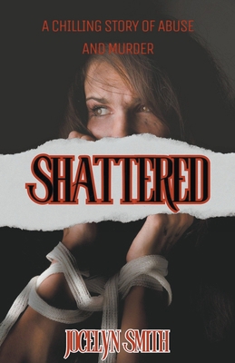 Shattered B0C6P4NVCZ Book Cover