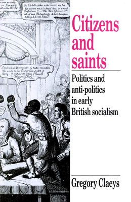 Citizens and Saints: Politics and Anti-Politics... 0521892767 Book Cover