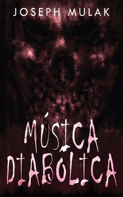 Música diabólica [Spanish] 4824178533 Book Cover