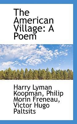 The American Village: A Poem 1115180800 Book Cover