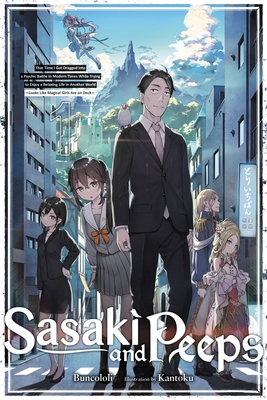 Sasaki and Peeps, Vol. 1 (Light Novel): That Ti... 1975343522 Book Cover