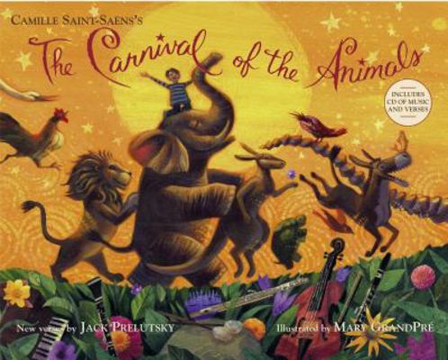 The Carnival of the Animals 0375964584 Book Cover