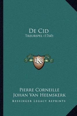 De Cid: Treurspel (1760) 1165887029 Book Cover