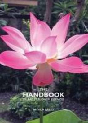 The Handbook of Bailey Flower Essences 0955643066 Book Cover