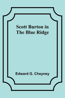 Scott Burton in the Blue Ridge 9357919201 Book Cover