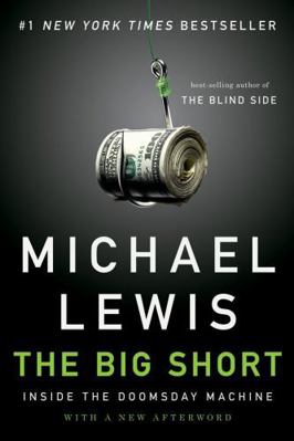 The Big Short: Inside the Doomsday Machine 0393338827 Book Cover