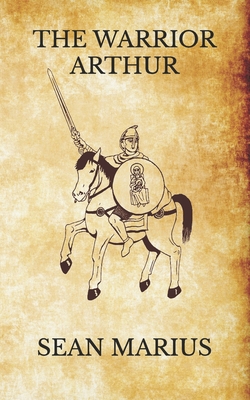 The Warrior Arthur B0CZ9L3D9B Book Cover