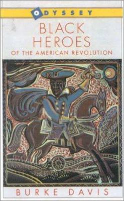 Black Heroes of the American Revolution 0833573926 Book Cover