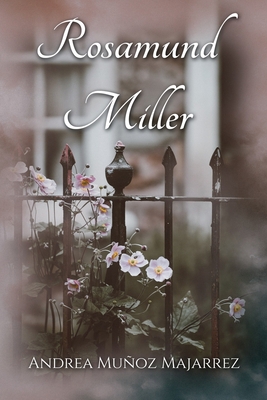 Rosamund Miller [Spanish] B099C8QFY6 Book Cover