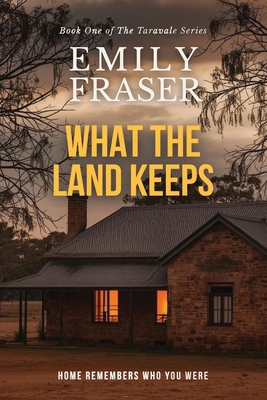 What The Land Keeps 0645562378 Book Cover