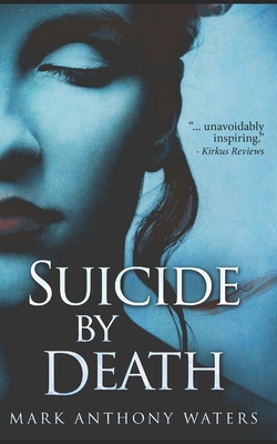 Suicide By Death: Trade Edition B08QBYGN5X Book Cover