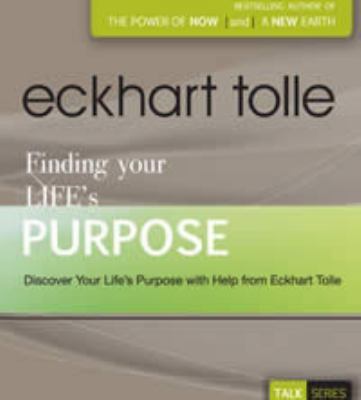 Finding Your Life's Purpose 1894884523 Book Cover