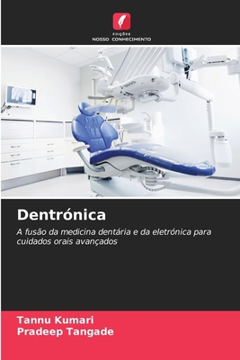 Dentrónica [Portuguese] 6209043151 Book Cover