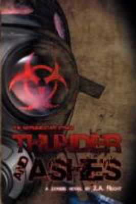 Thunder and Ashes (the Morningstar Strain) 1934861014 Book Cover