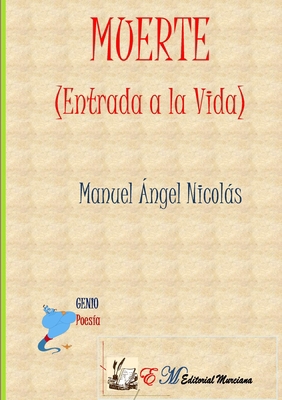 MUERTE(Entrada a la Vida) [Spanish] 1409245896 Book Cover