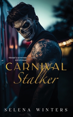 Carnival Stalker: A Dark Stalker Romance B0DJCPPHK9 Book Cover
