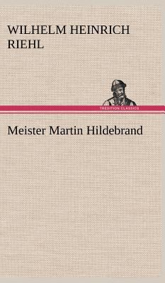 Meister Martin Hildebrand [German] 384726009X Book Cover