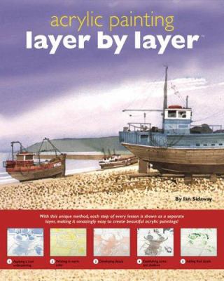 Acrylic Painting Layer by Layer 156010905X Book Cover