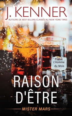 Raison d'être: Mister Mars [French] 1949925668 Book Cover
