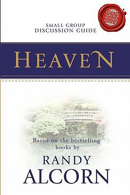 Heaven Small Group Discussion Guide 161539009X Book Cover