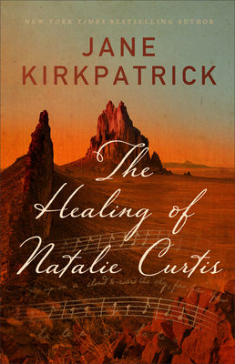 The Healing of Natalie Curtis 080074053X Book Cover
