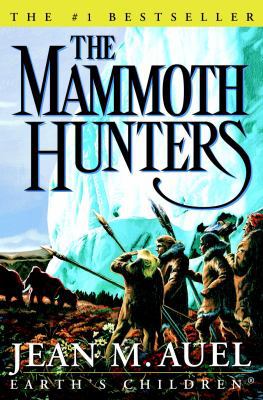 The Mammoth Hunters 0609610996 Book Cover