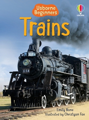 Trains (Usborne Beginners) 1835404006 Book Cover