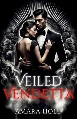 Veiled Vendetta B0DQ6HLQ83 Book Cover
