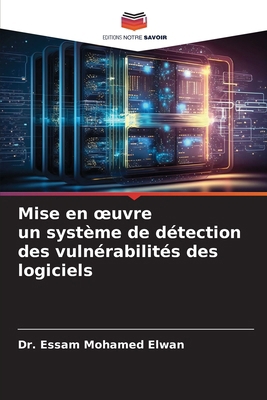 Mise en oeuvre un système de détection des vuln... [French] 6207207343 Book Cover