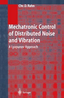 Mechatronic Control of Distributed Noise and Vi... 3642075363 Book Cover