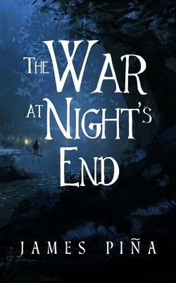 The War at Night's End B0G5Z2YW5L Book Cover