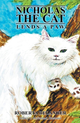 Nicholas the Cat Lends a Paw 173469095X Book Cover