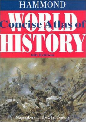 Hammond Concise Atlas of World History 0843717505 Book Cover