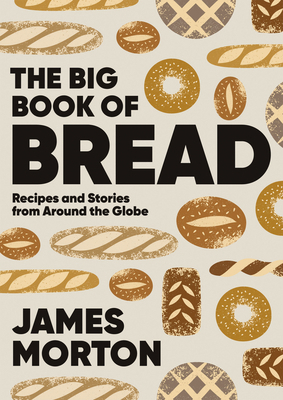 Big Book of Bread: Recipes and Stories from Aro... 1787138747 Book Cover