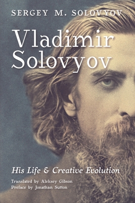 Vladimir Solovyov: His Life & Creative Evolution B0D4MLTFYH Book Cover