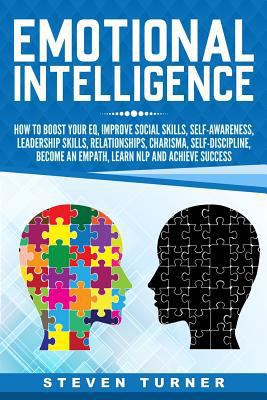 Emotional Intelligence: How to Boost Your EQ, I... 1729813429 Book Cover