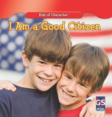 I Am a Good Citizen 1433948508 Book Cover