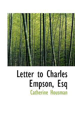 Letter to Charles Empson, Esq 1103902407 Book Cover