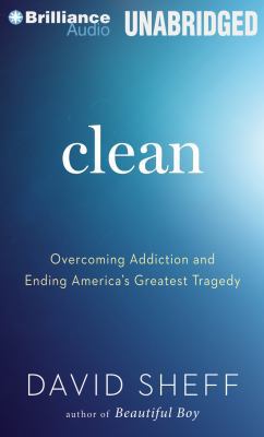 Clean: Overcoming Addiction and Ending America'... 1469296020 Book Cover