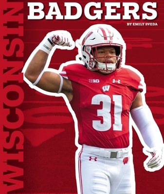 Wisconsin Badgers 150387866X Book Cover