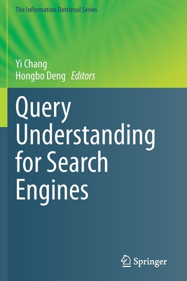 Query Understanding for Search Engines 3030583368 Book Cover