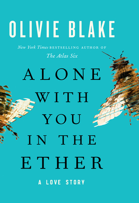 Alone with You in the Ether: A Love Story [Large Print] B0CJJZ82M7 Book Cover