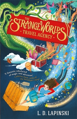 The Strangeworlds Travel Agency 1510105948 Book Cover
