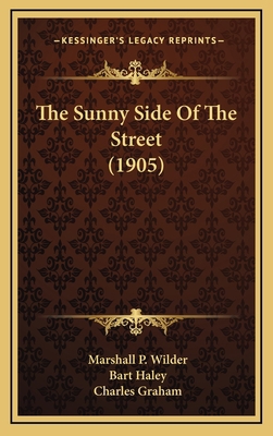 The Sunny Side of the Street (1905) 1164373315 Book Cover